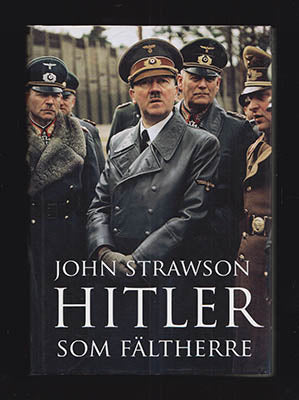 John Strawson : Hitler som fältherre