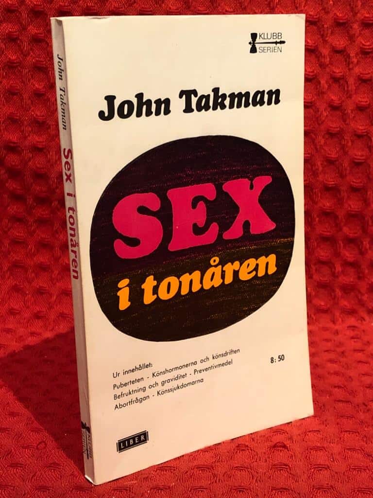 John Takman : Sex i tonåren