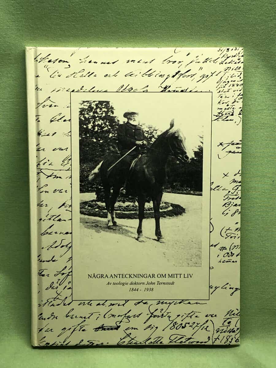 John Ternstedt : 'Några anteckningar om mitt liv'