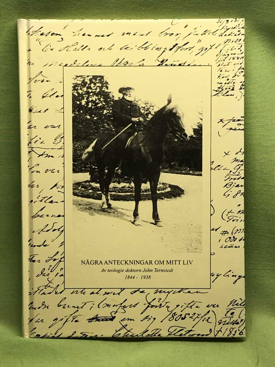 John Ternstedt : 'Några anteckningar om mitt liv'