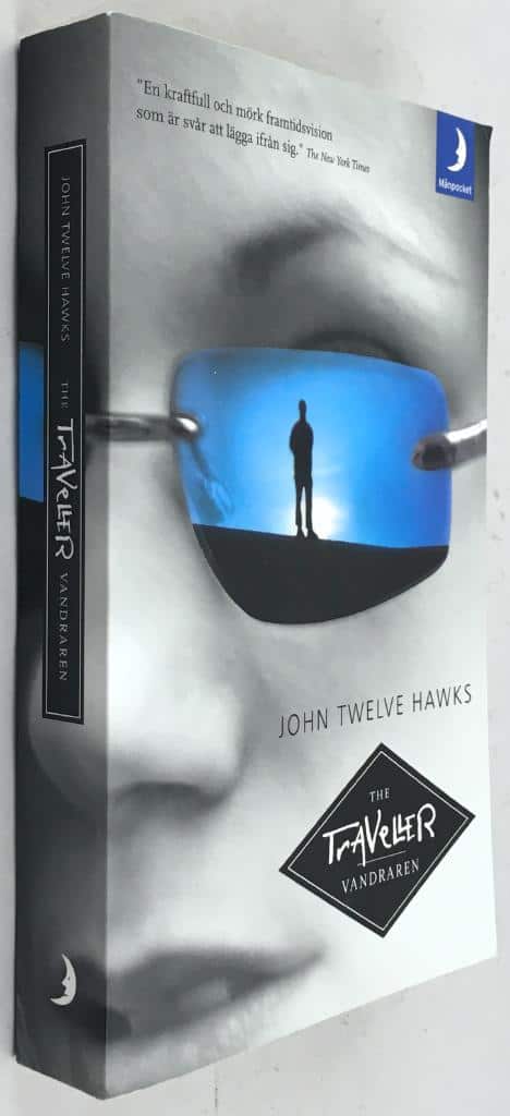 John Twelve Hawks : The Traveller - Vandraren [svensk text]