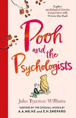 John Tyerman Williams : Pooh and the Psychologists