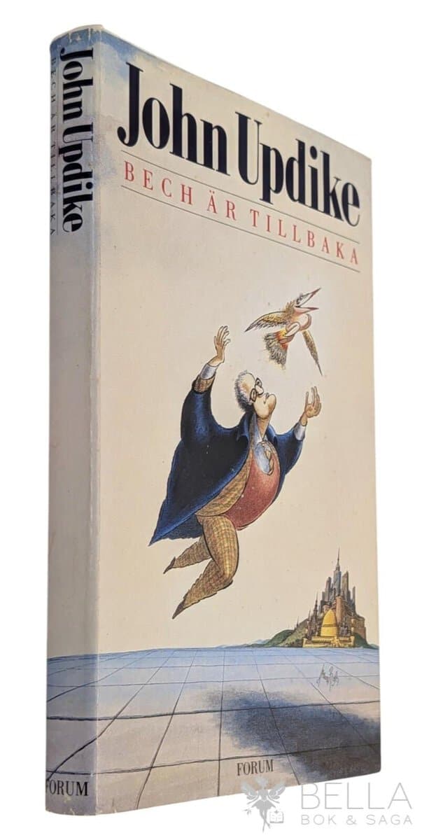 John Updike : Bech är tillbaka