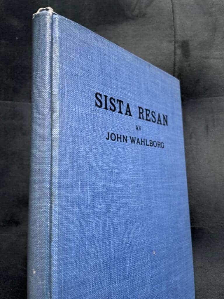 John Wahlborg : Sista resan