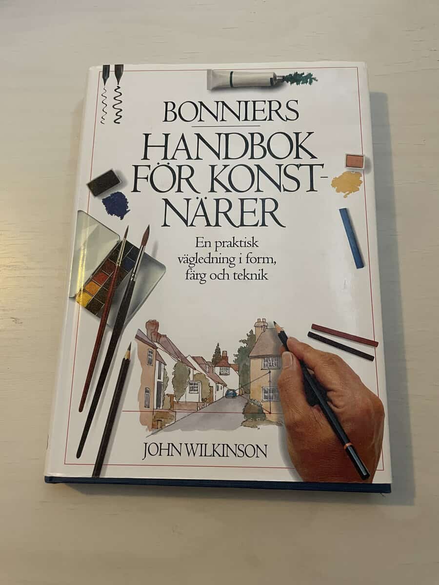 John Wilkinson : Bonniers handbok för konstnärer en praktisk vägledning i form, färg och teknik