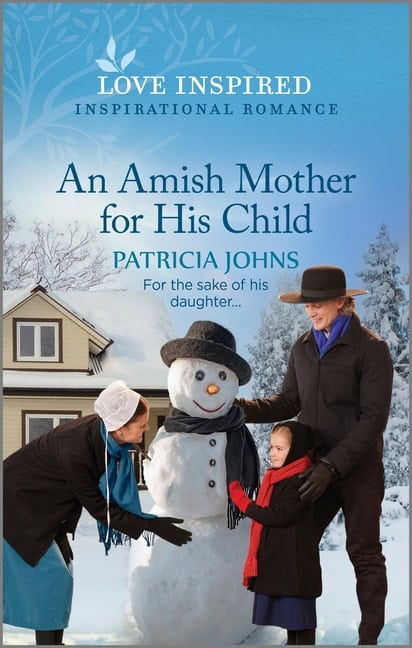 Johns Patricia : An Amish Mother for His Child