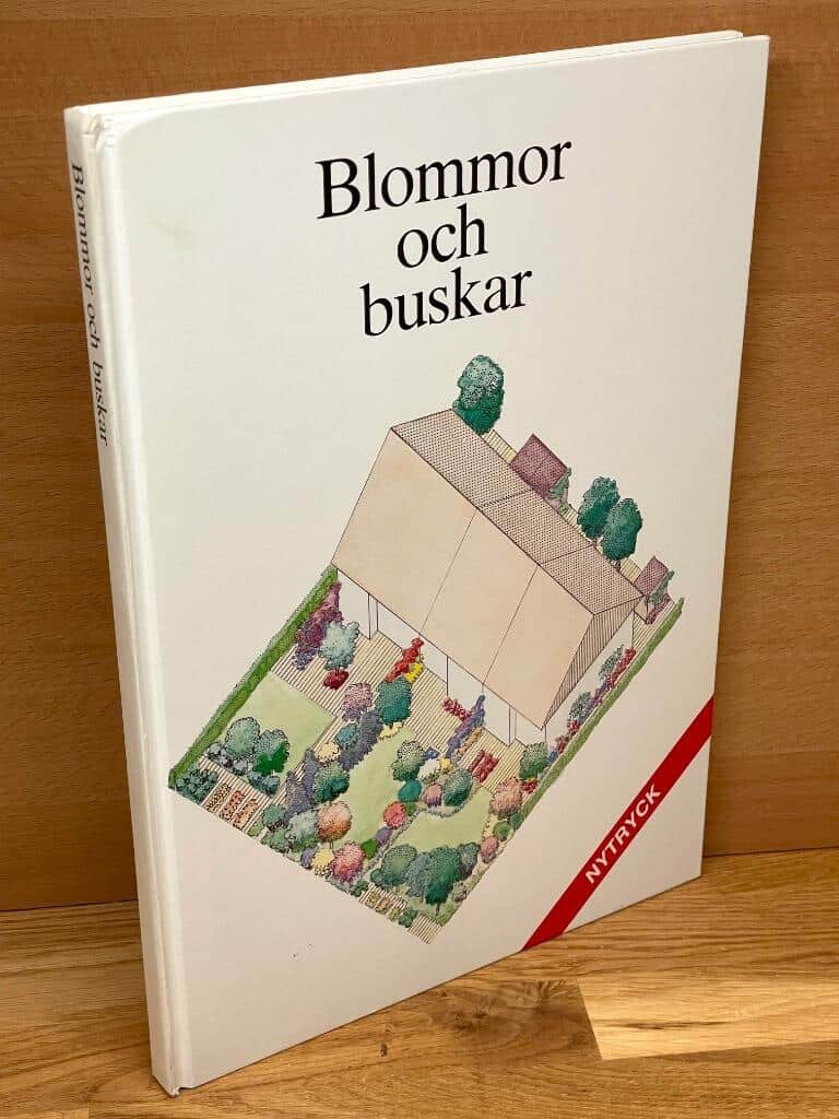 Johnson, Barbara ; Persson, Bengt ; Lorentzon, Kenneth ; Nilsson, Stefan ; Berntson, Britt : Blommor och buskar