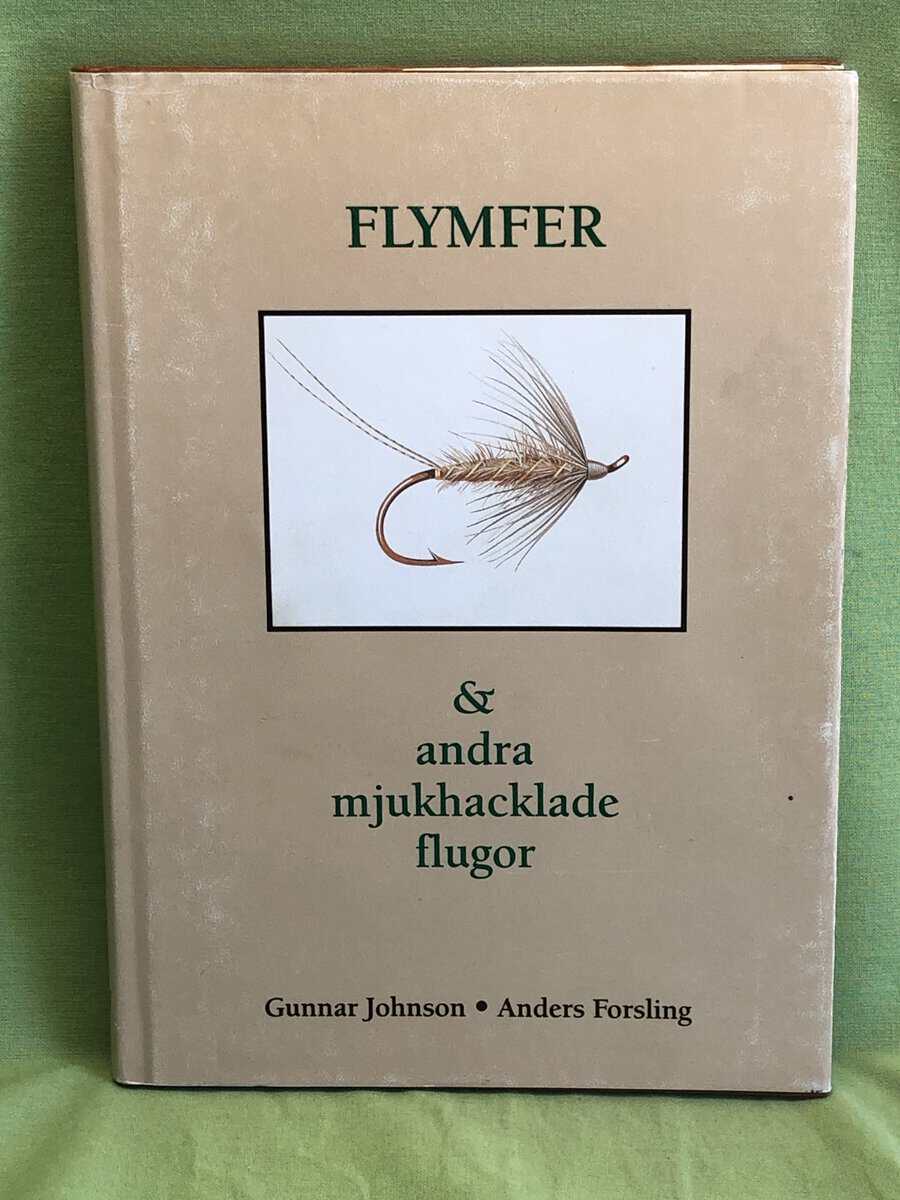 Johnson, Gunnar ; Forsling, Anders : Flymfer & andra mjukhacklade flugor