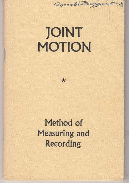 Joint motion Method of Measuring and Recording, American Academy of Orthopaedic Surgeons [Committee for the Study of Joint Motion]