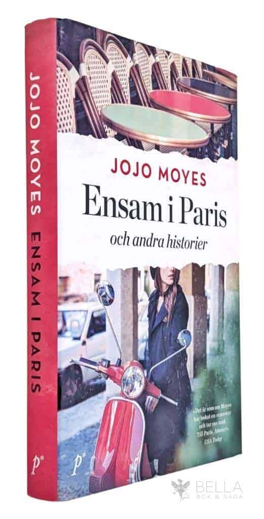 Jojo Moyes : Ensam i Paris och andra historier