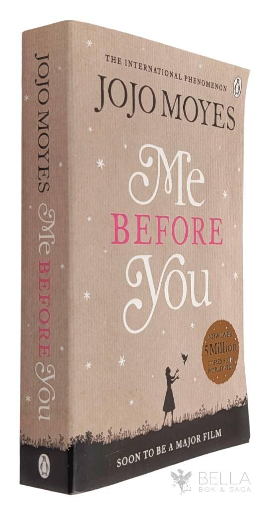 Jojo Moyes : Me Before You - Bok 1