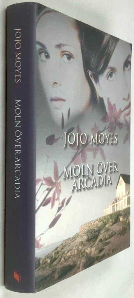Jojo Moyes : Moln över Arcadia