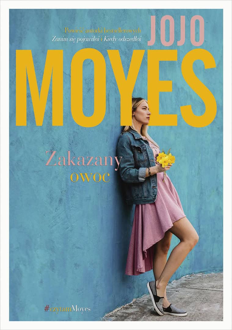 Jojo Moyes : Zakazany owoc