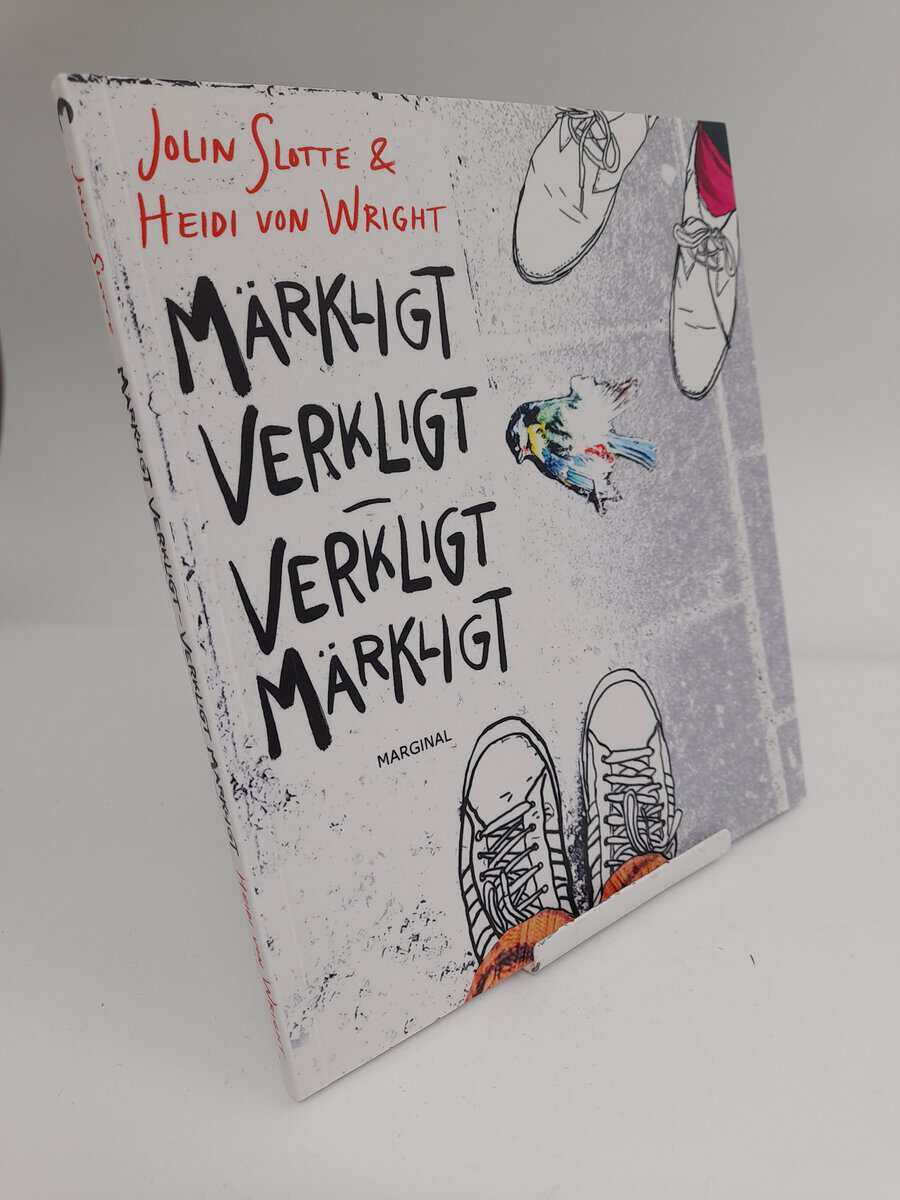 Jolin Slotte : Märkligt verkligt verkligt märkligt