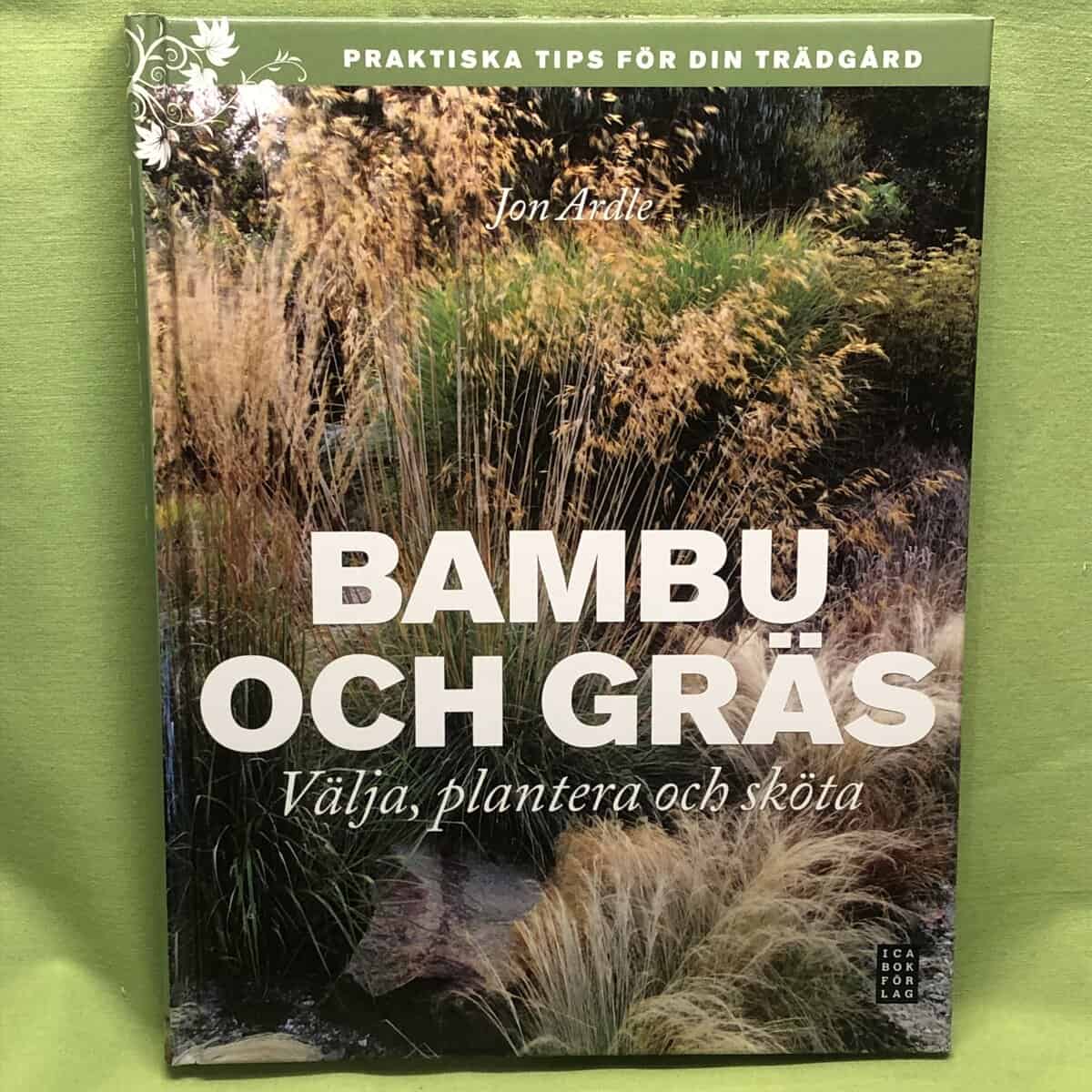 Jon Ardle : Bambu och gräs