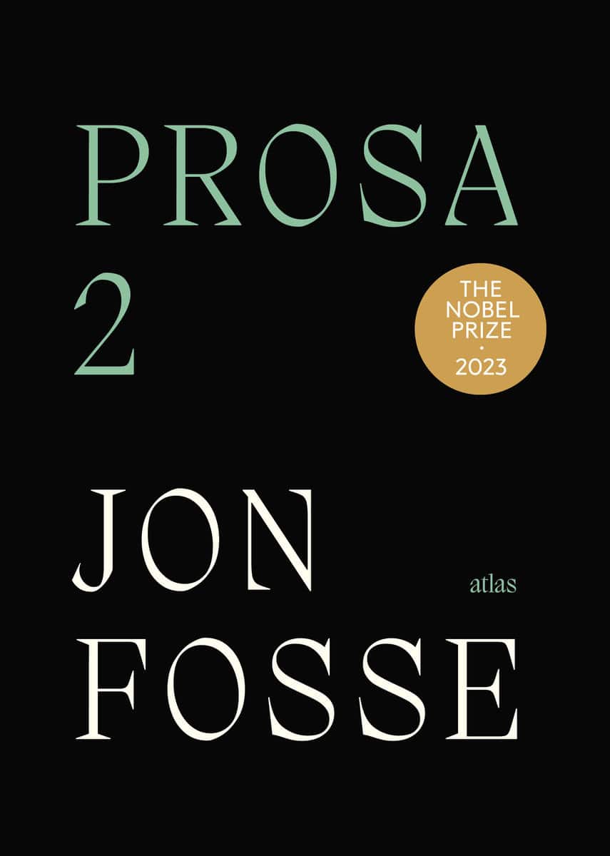 Jon Fosse : Prosa 2