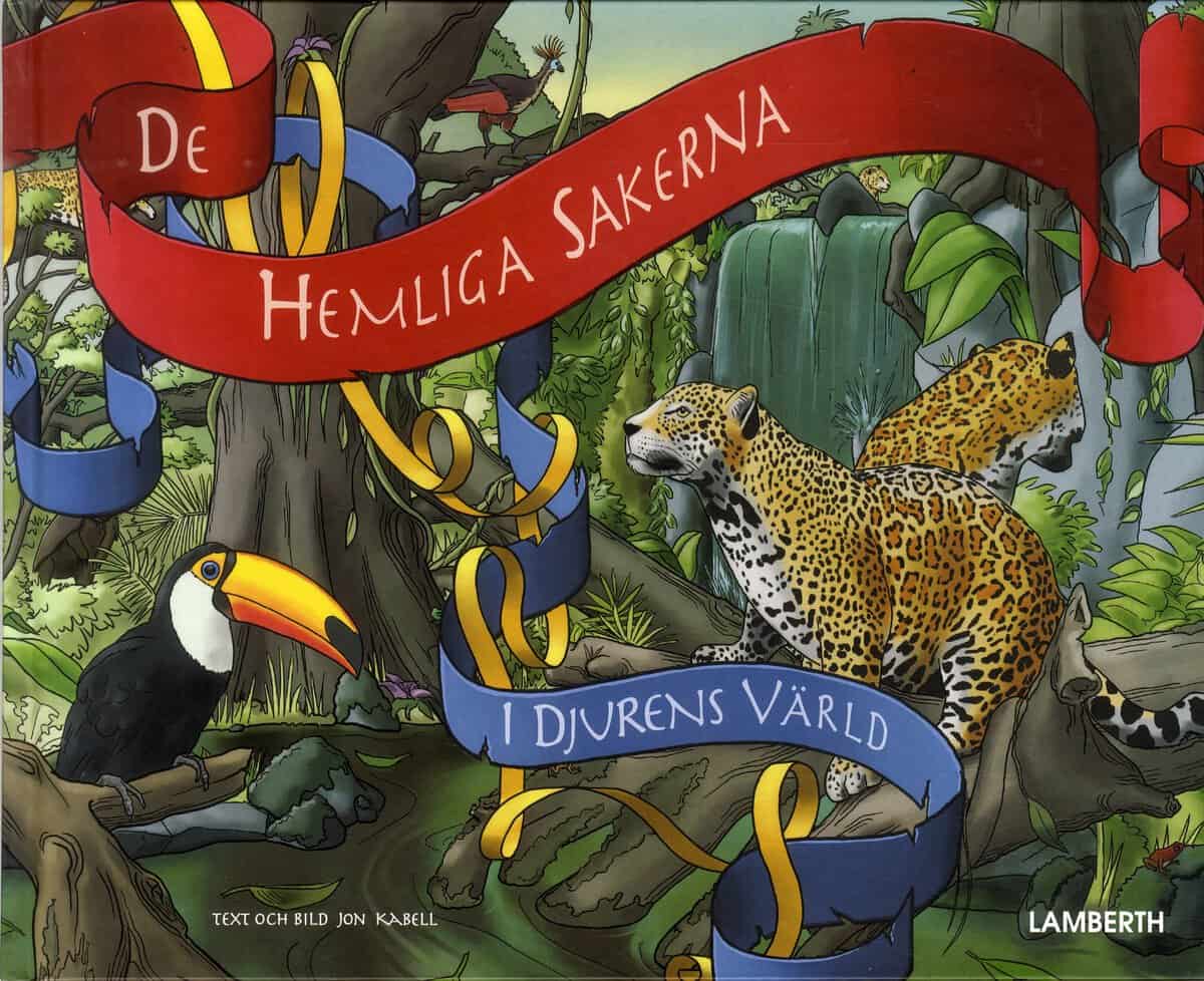Jon Kabell : De hemliga sakerna i djurens värld