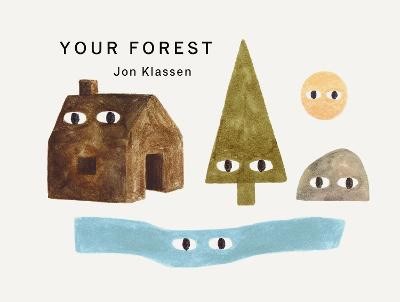 Jon Klassen : Your Forest