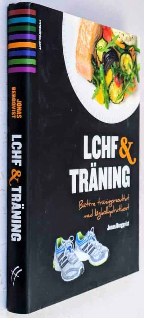 Jonas Bergqvist : LCHF & träning