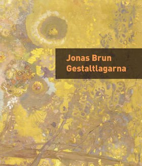 Jonas Brun : Gestaltlagarna