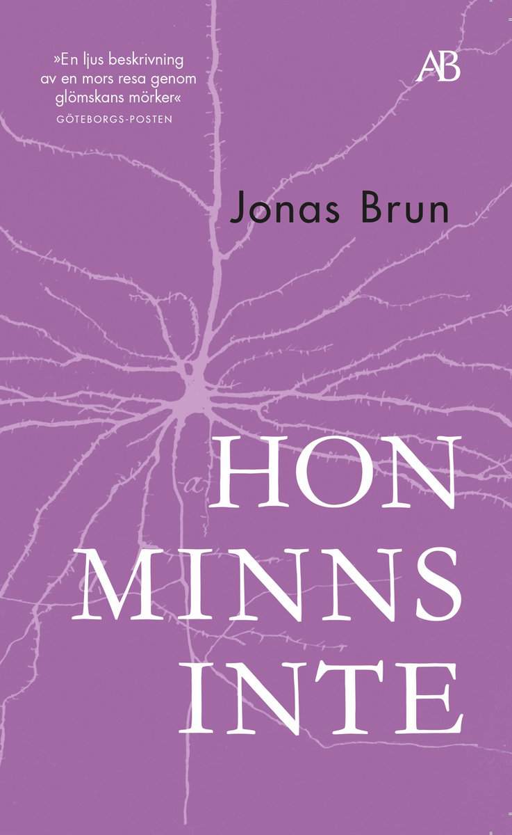 Jonas Brun : Hon minns inte
