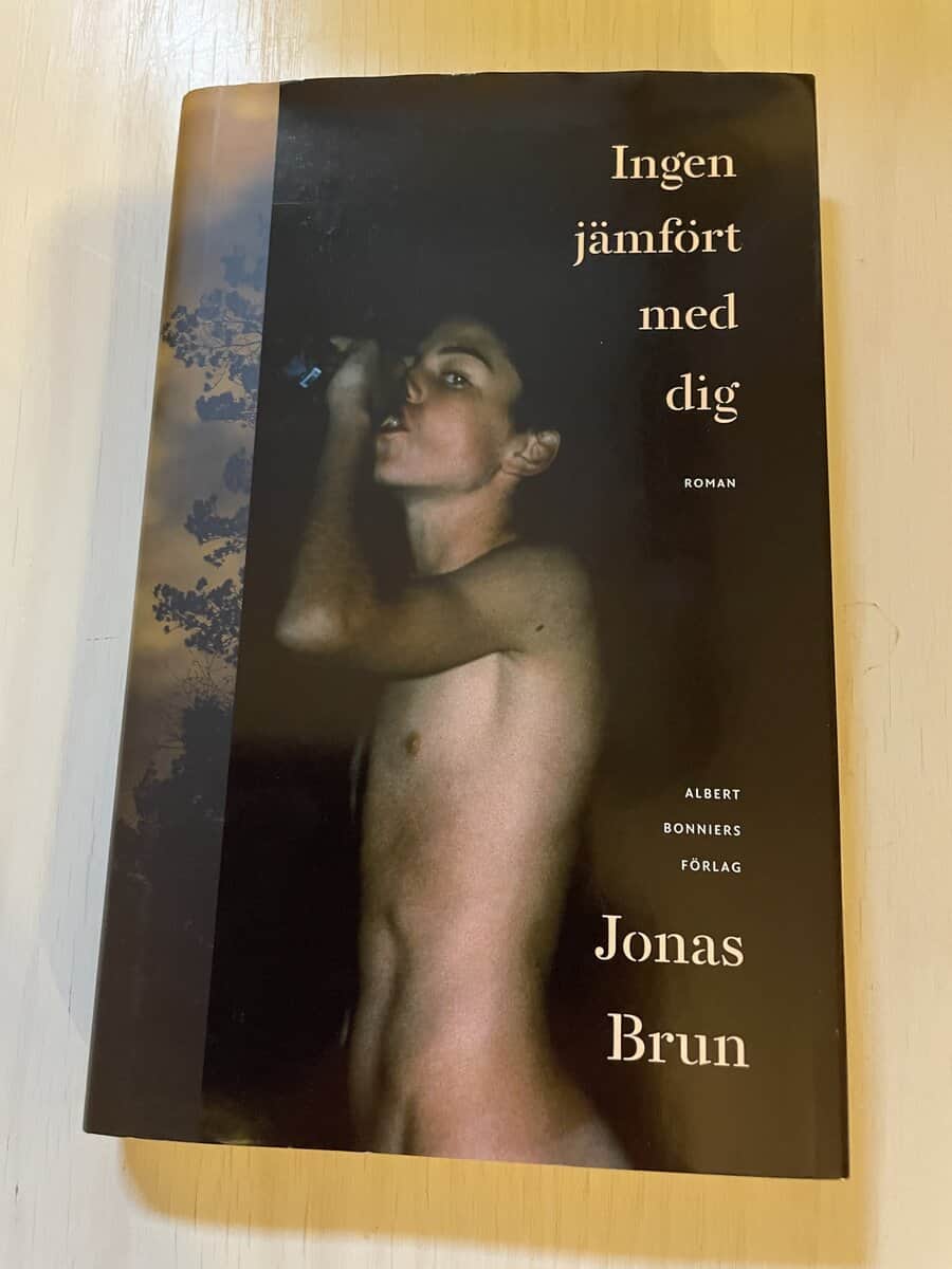 Jonas Brun : Ingen jämfört med dig