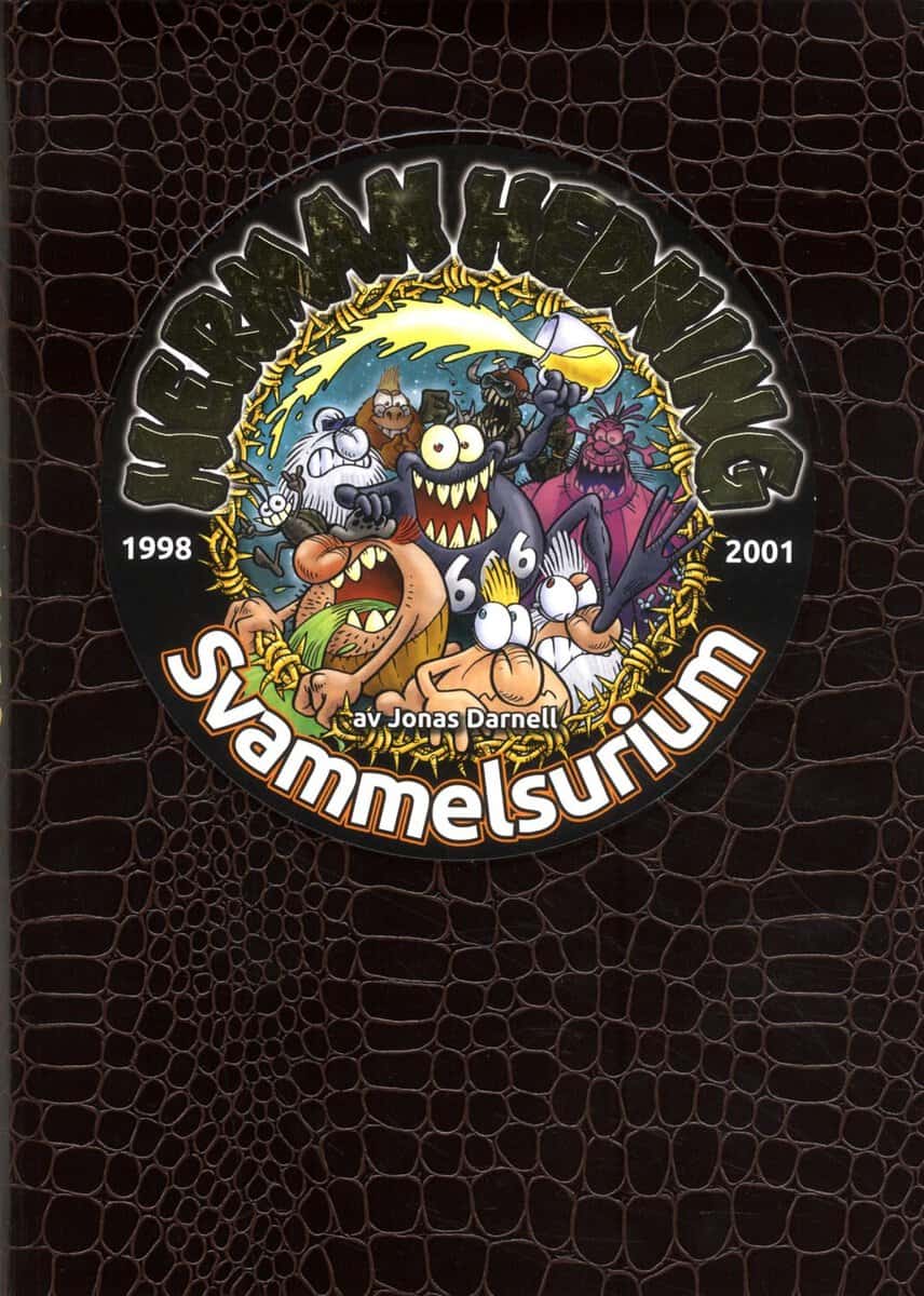 Jonas Darnell : Herman Hedning. 1998-2001 Svammelsurium