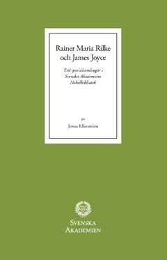 Jonas Ellerström : Rainer Maria Rilke och James Joyce
