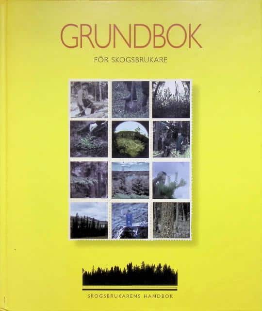 Jonas Enström : Grundbok för skogsbrukare