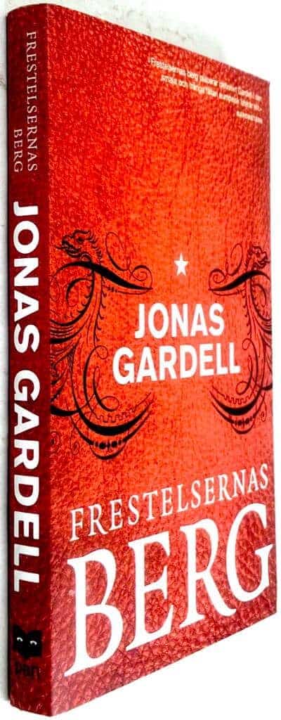 Jonas Gardell : Frestelsernas berg