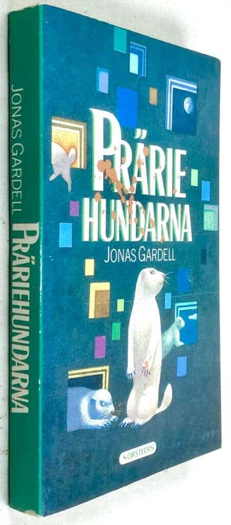 Jonas Gardell : Präriehundarna