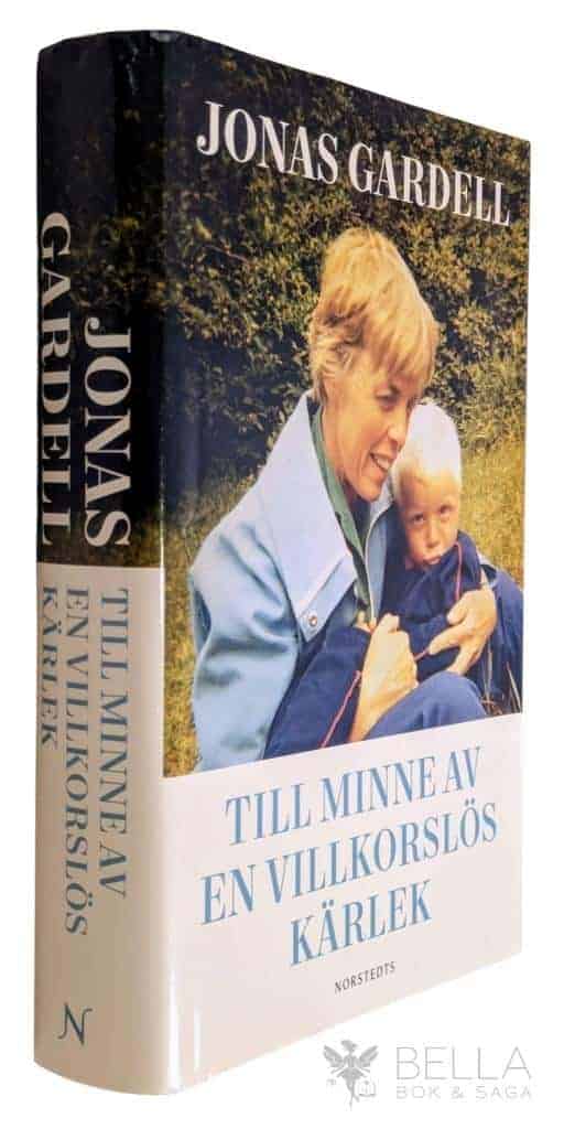 Jonas Gardell : Till minne av en villkorslös kärlek