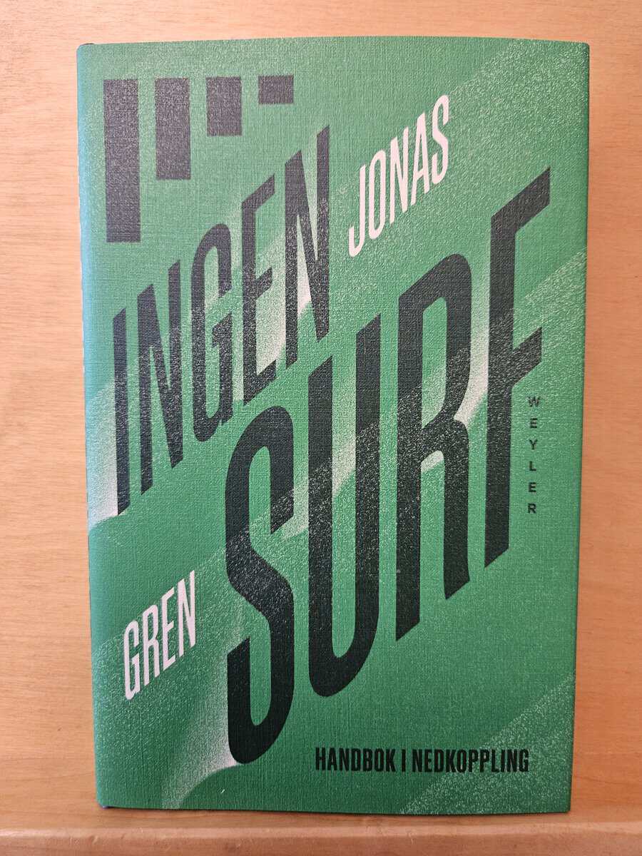 Jonas Gren : Ingen surf