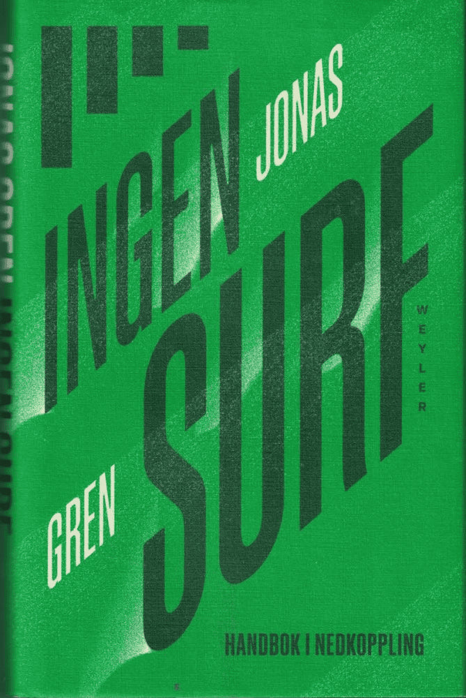 Jonas Gren : Ingen surf