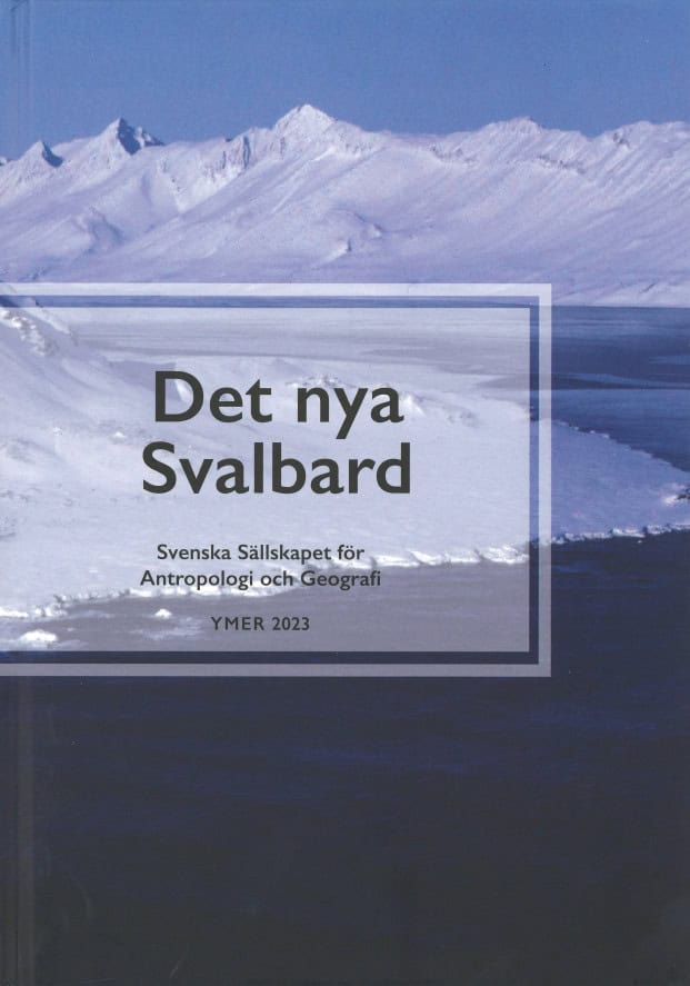 Jonas H. Åkerman : Det nya Svalbard