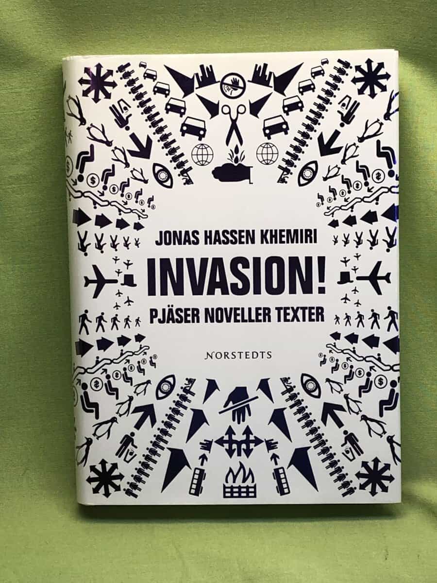 Jonas Hassen Khemiri : Invasion!