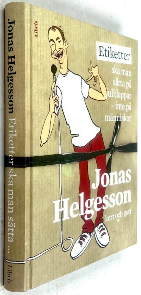 Jonas Helgesson : Etiketter ska man sätta på julklappar