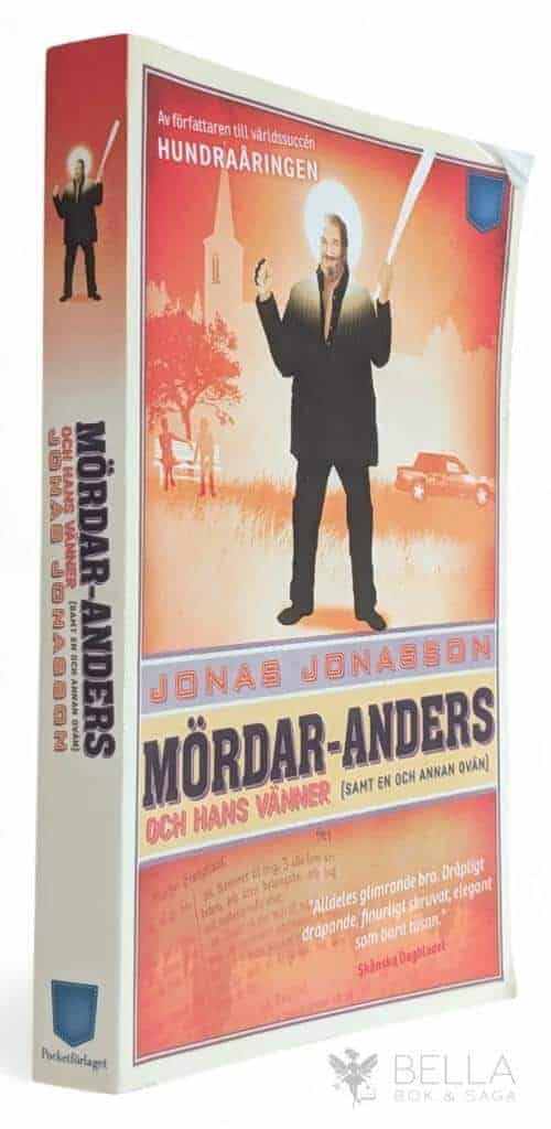 Jonas Jonasson : Mördar-Anders och hans vänner