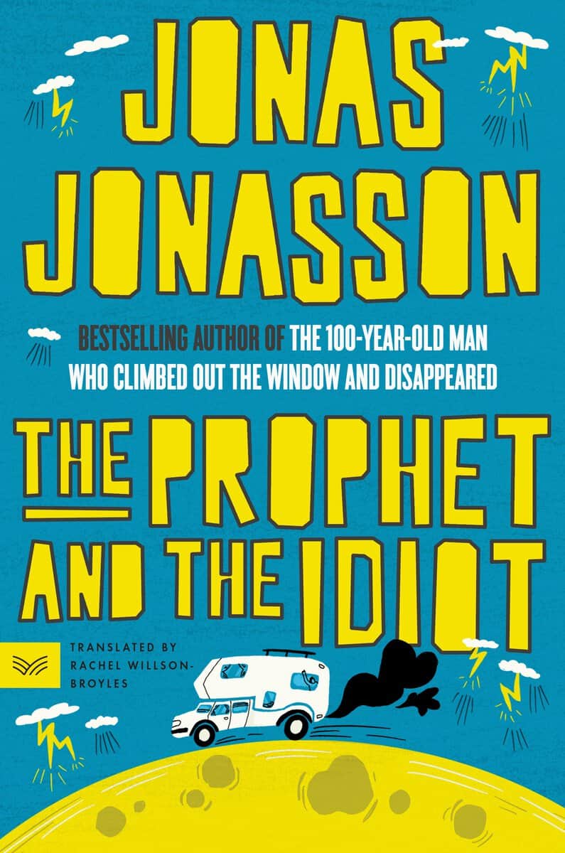 Jonas Jonasson : The Prophet and the Idiot