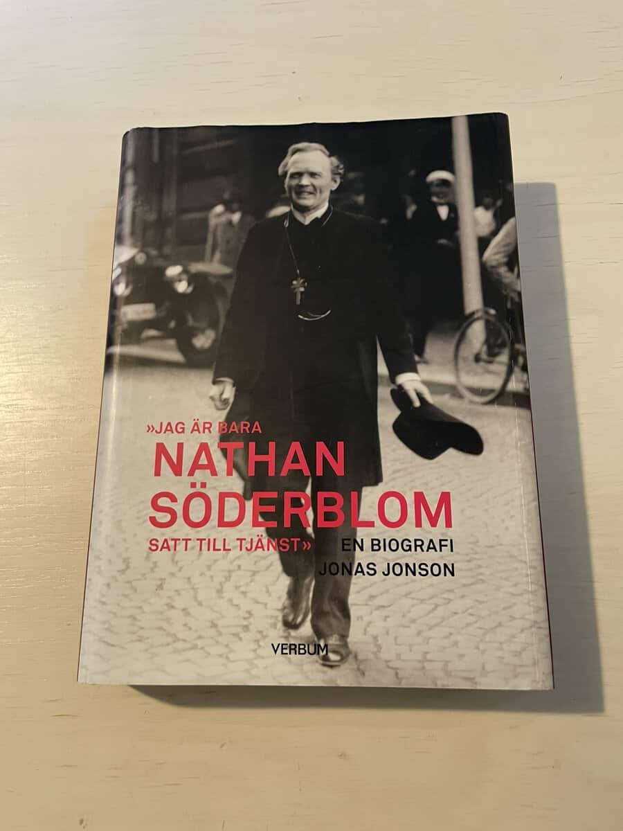 Jonas Jonson : Jag är bara Nathan Söderblom satt till tjänst