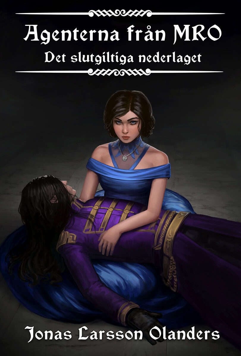 Jonas Larsson Olanders : Agenterna från MRO