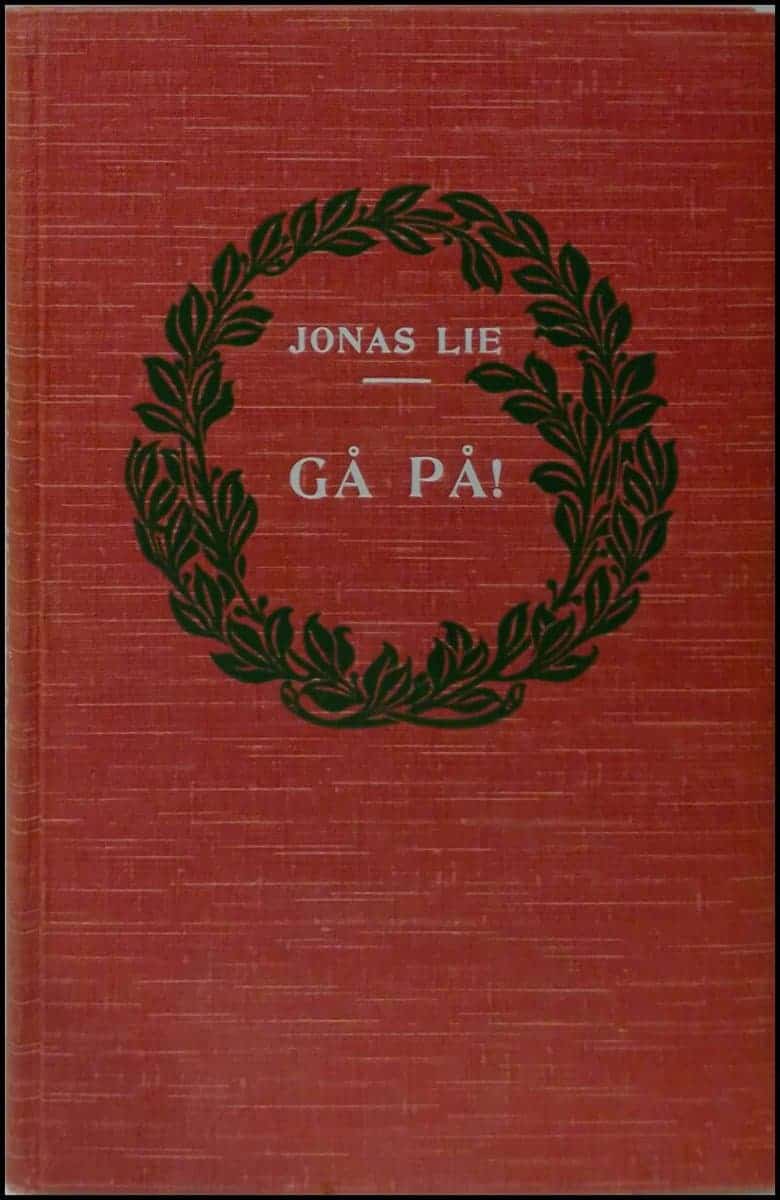 Jonas Lie : Gå på!