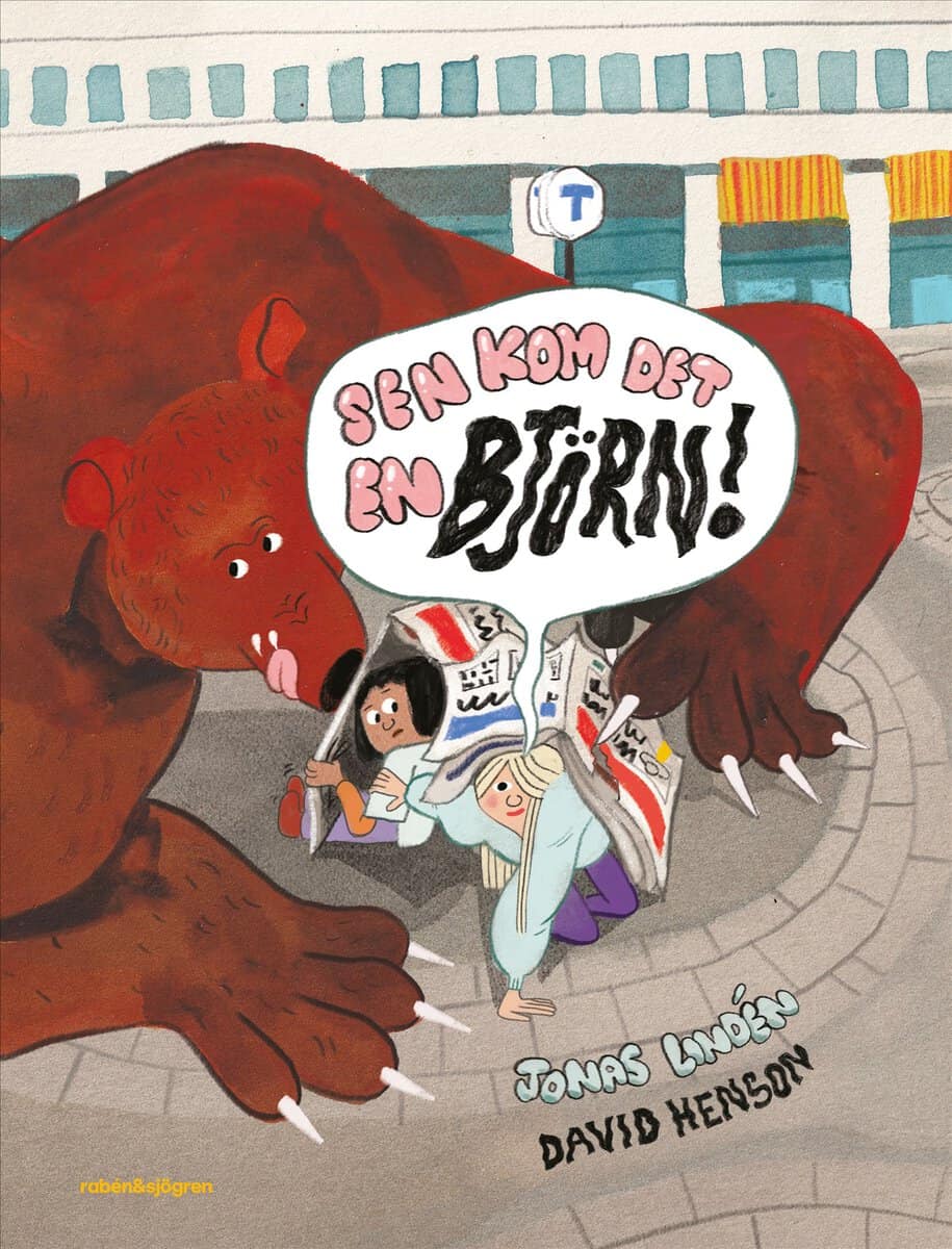 Jonas Lindén : Sen kom det en björn!