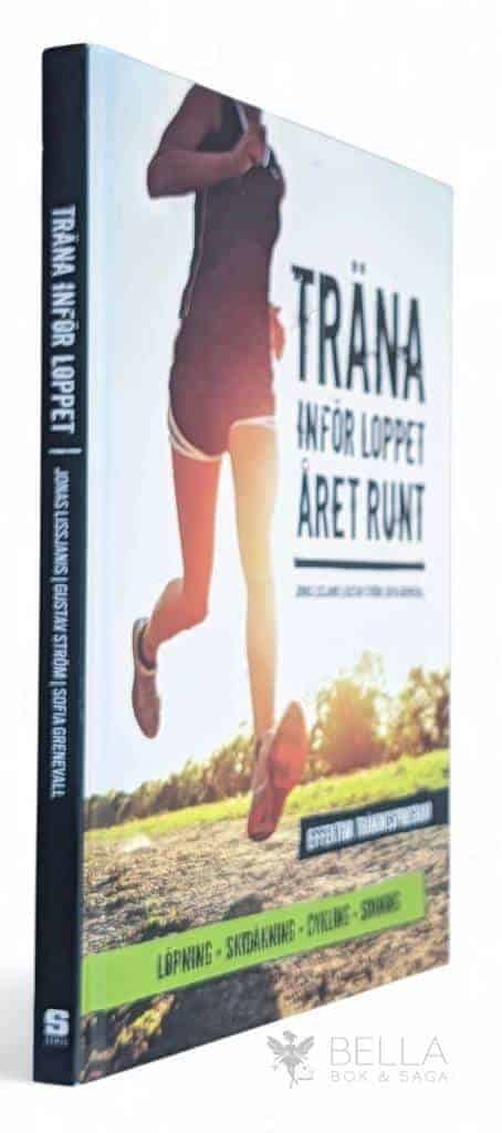 Jonas Lissjanis ; Ström, Gustav ; Sofia Grenevall : Träna inför loppet