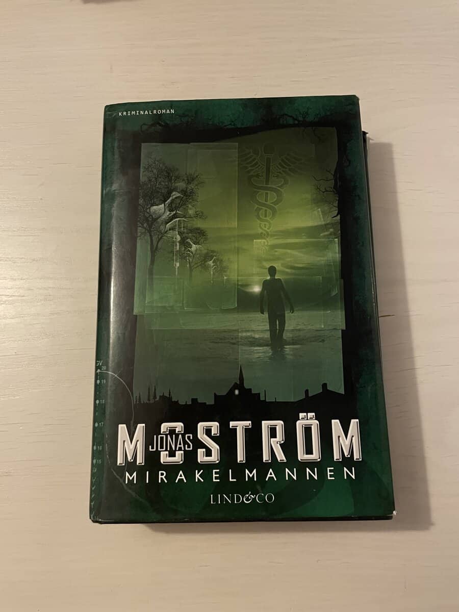 Jonas Moström : Mirakelmannen