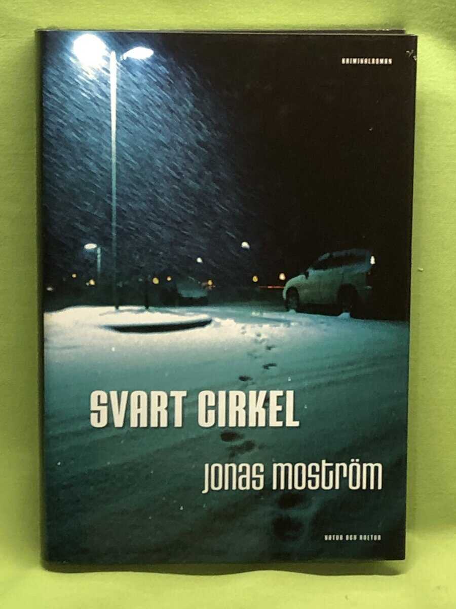 Jonas Moström : Svart cirkel