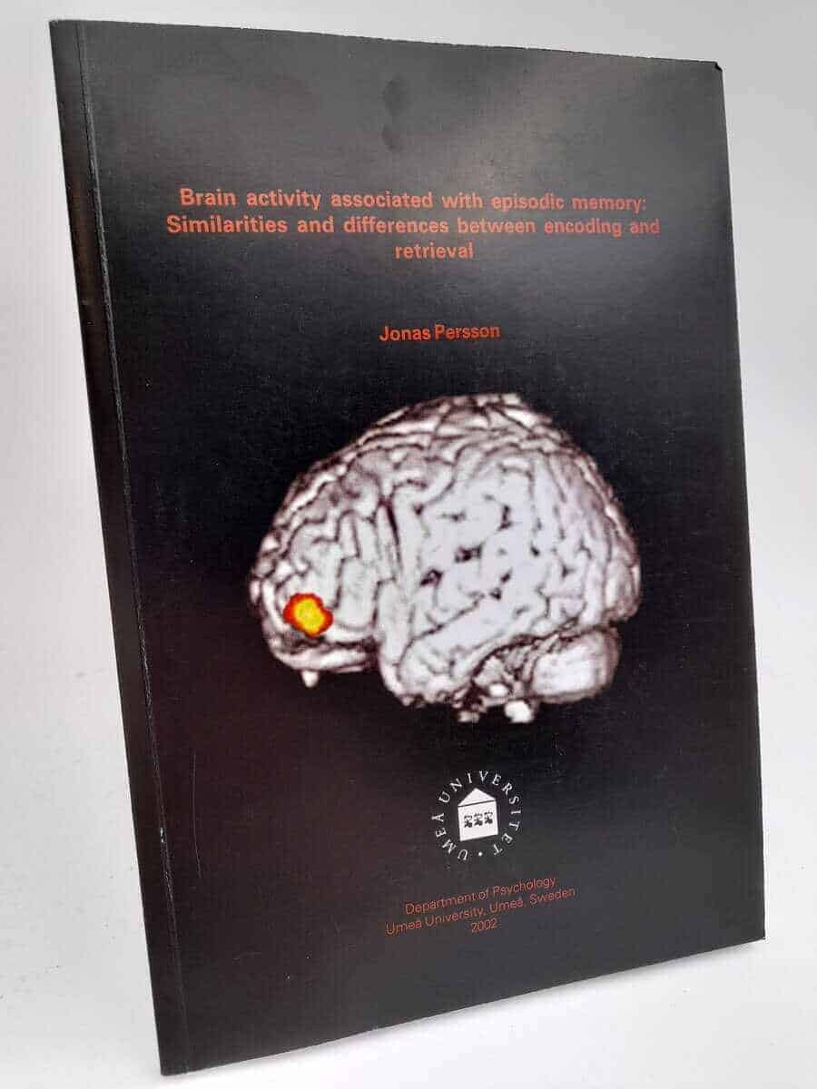 Jonas Persson : Brain activity associated with episodic memory