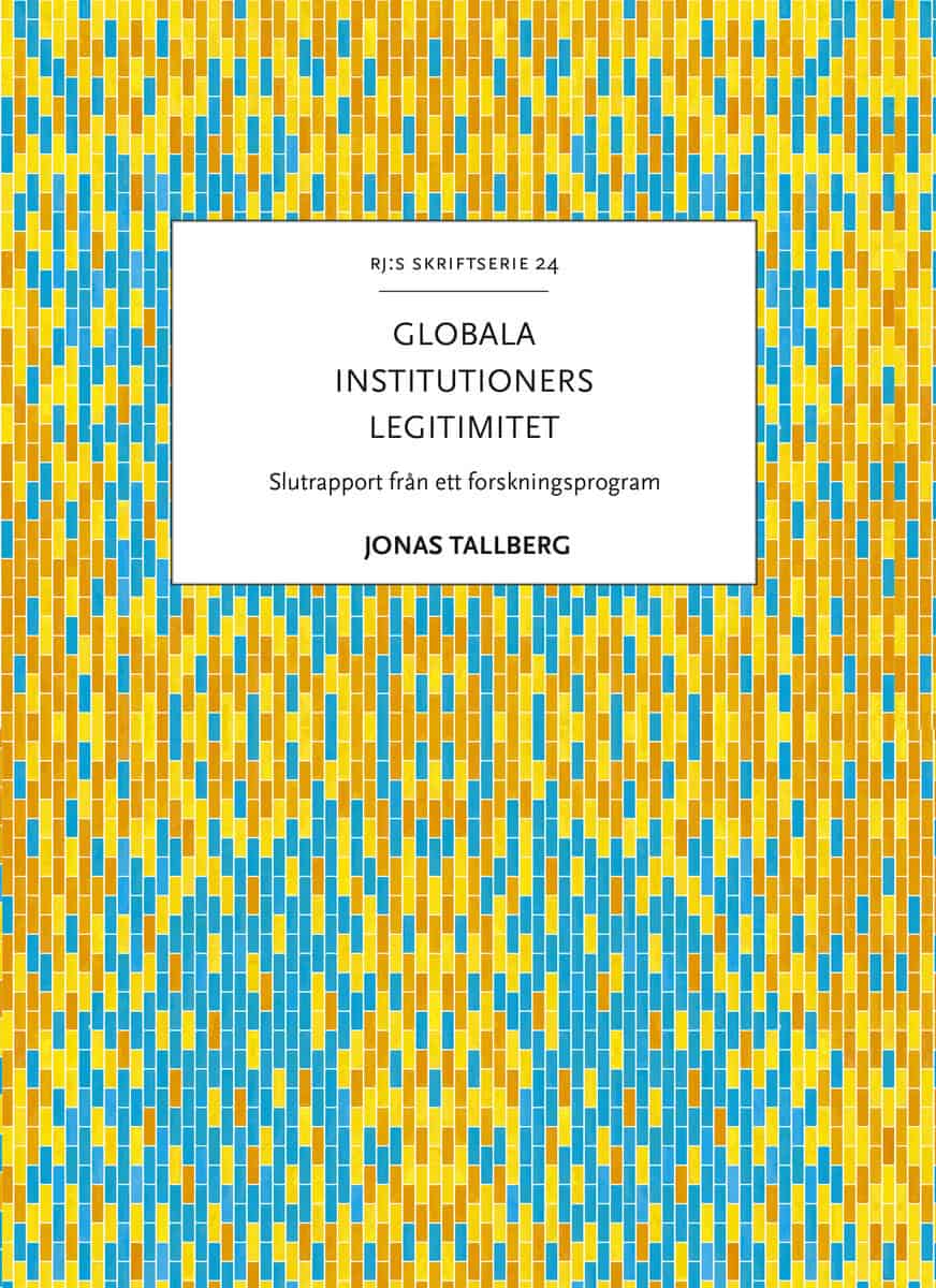 Jonas Tallberg : Globala institutioners legitimitet