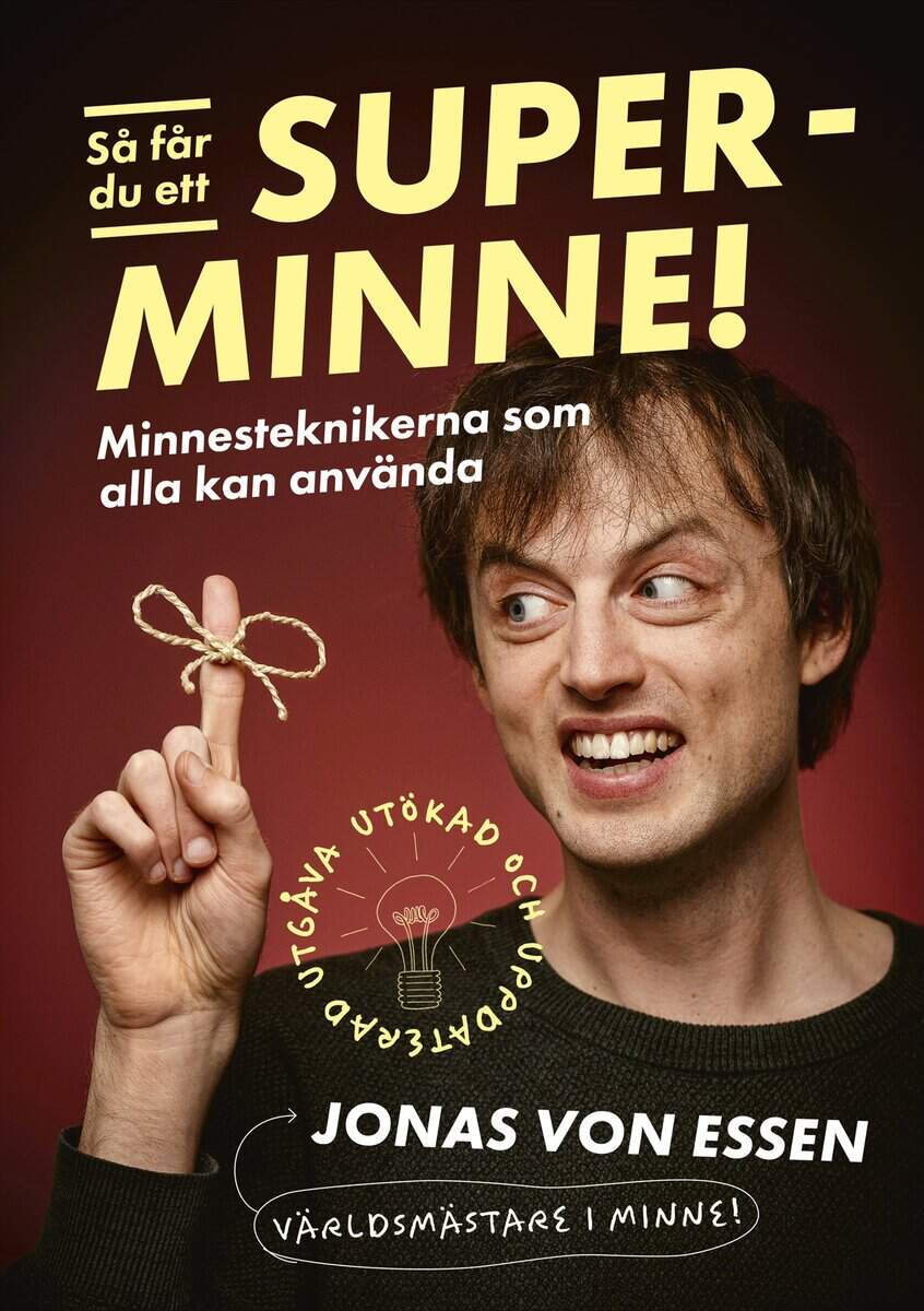 Jonas von Essen : Så får du ett superminne