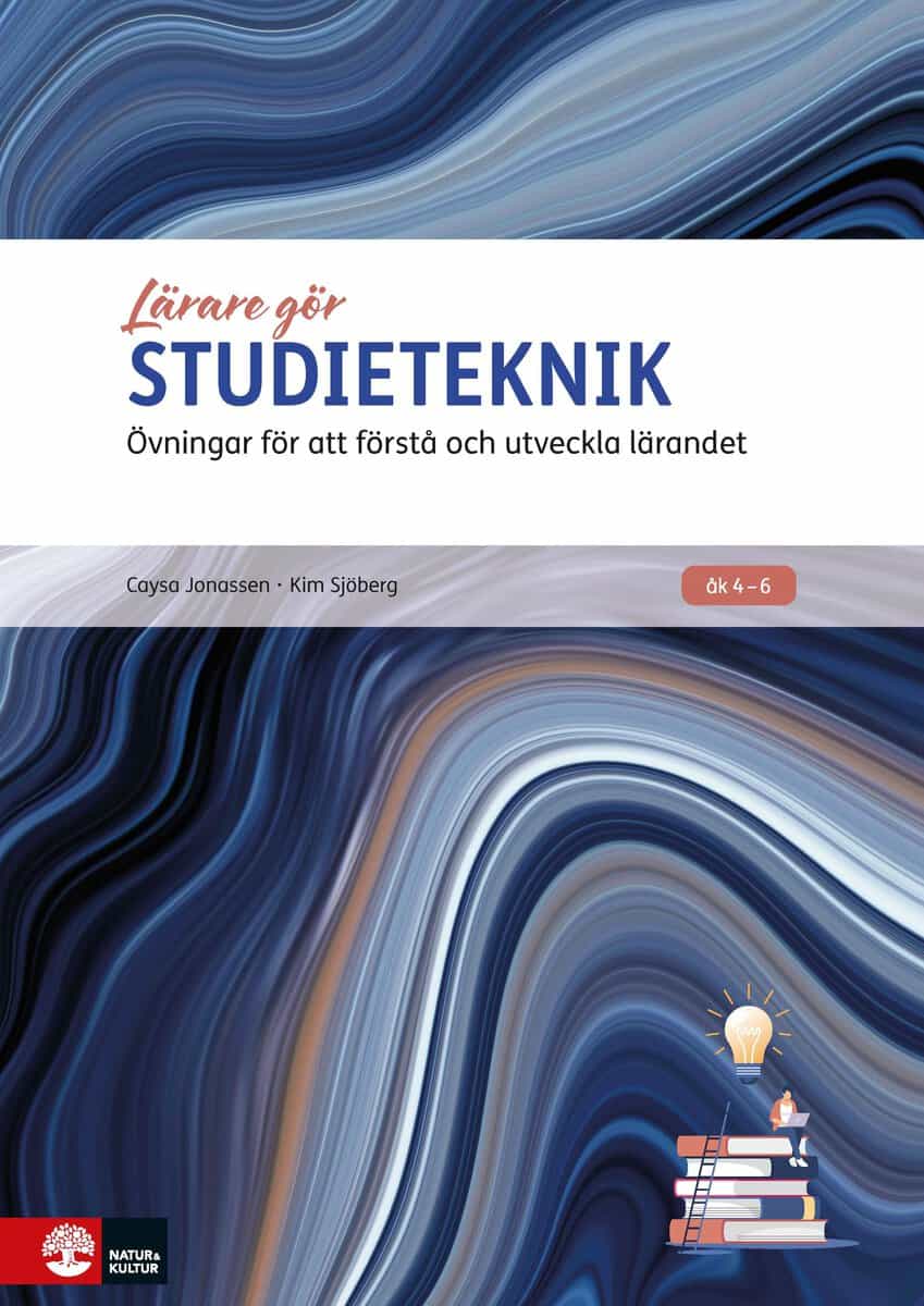 Jonassen, Caysa ; Sjöberg, Kim : Studieteknik : övningar för att förstå och utveckla lärandet
